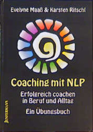 Buchcover Coaching mit NLP | Evelyne Maass | EAN 9783873873384 | ISBN 3-87387-338-9 | ISBN 978-3-87387-338-4