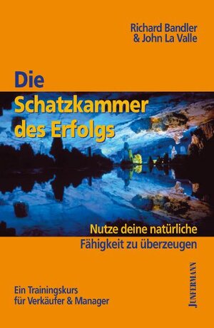 Buchcover Die Schatzkammer des Erfolgs | Richard Bandler | EAN 9783873873803 | ISBN 3-87387-380-X | ISBN 978-3-87387-380-3
