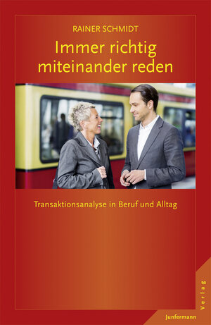 Buchcover Immer richtig miteinander reden | Rainer Schmidt | EAN 9783873873926 | ISBN 3-87387-392-3 | ISBN 978-3-87387-392-6