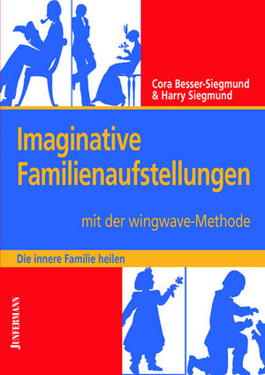 Imaginative Familienaufstellungen mit der wingwave-Methode