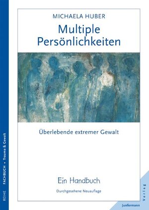 Buchcover Multiple Persönlichkeiten | Michaela Huber | EAN 9783873876453 | ISBN 3-87387-645-0 | ISBN 978-3-87387-645-3