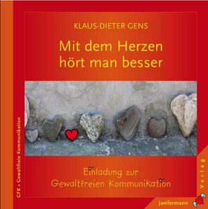 Buchcover Mit dem Herzen hört man besser | Klaus-Dieter Gens | EAN 9783873876675 | ISBN 3-87387-667-1 | ISBN 978-3-87387-667-5