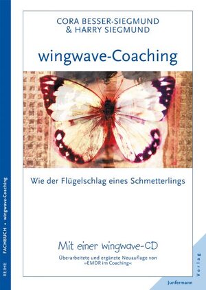 Buchcover wingwave-Coaching: wie der Flügelschlag eines Schmetterlings | Harry Siegmund | EAN 9783873877580 | ISBN 3-87387-758-9 | ISBN 978-3-87387-758-0