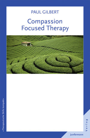 Buchcover Compassion Focused Therapy | Paul Gilbert | EAN 9783873878358 | ISBN 3-87387-835-6 | ISBN 978-3-87387-835-8
