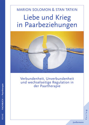 Buchcover Liebe und Krieg in Paarbeziehungen | Marion Solomon | EAN 9783873878471 | ISBN 3-87387-847-X | ISBN 978-3-87387-847-1