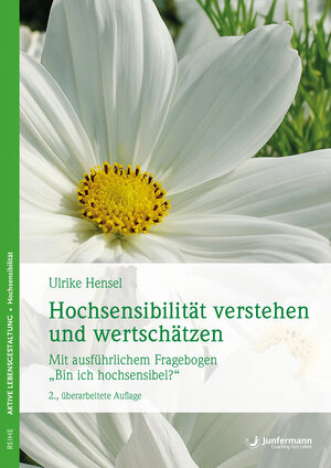 Buchcover Hochsensibilität verstehen und wertschätzen | Ulrike Hensel | EAN 9783873879133 | ISBN 3-87387-913-1 | ISBN 978-3-87387-913-3