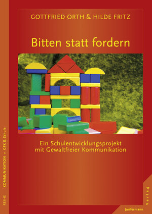 Buchcover Bitten statt fordern | Gottfried Orth | EAN 9783873879706 | ISBN 3-87387-970-0 | ISBN 978-3-87387-970-6