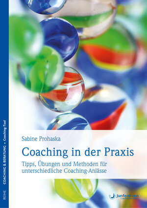 Buchcover Coaching in der Praxis | Sabine Prohaska | EAN 9783873879720 | ISBN 3-87387-972-7 | ISBN 978-3-87387-972-0