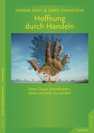 Buchcover Hoffnung durch Handeln | Chris Johnstone | EAN 9783873879874 | ISBN 3-87387-987-5 | ISBN 978-3-87387-987-4