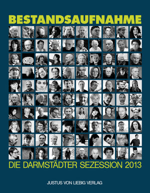 Buchcover Bestandsaufnahme Die Darmstädter Sezenssion 2013  | EAN 9783873903326 | ISBN 3-87390-332-6 | ISBN 978-3-87390-332-6