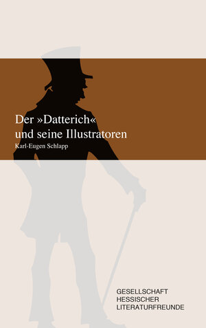 Buchcover Der "Datterich" und seine Illustratoren | Karl-Eugen Schlapp | EAN 9783873903630 | ISBN 3-87390-363-6 | ISBN 978-3-87390-363-0