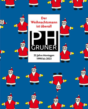 Buchcover Der Weihnachtsmann ist überall | Paul Hermann Gruner | EAN 9783873905061 | ISBN 3-87390-506-X | ISBN 978-3-87390-506-1
