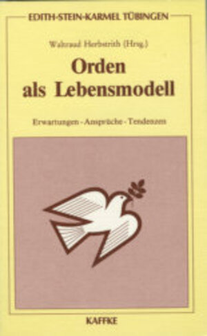 Buchcover Orden als Lebensmodell | Waltraud Herbstrith | EAN 9783873910485 | ISBN 3-87391-048-9 | ISBN 978-3-87391-048-5