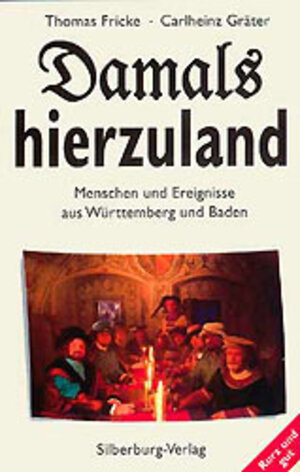 Buchcover Damals hierzuland | Thomas Fricke | EAN 9783874072656 | ISBN 3-87407-265-7 | ISBN 978-3-87407-265-6