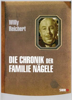 Buchcover Die Chronik der Familie Nägele | Willy Reichert | EAN 9783874074971 | ISBN 3-87407-497-8 | ISBN 978-3-87407-497-1