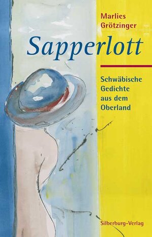 Buchcover Sapperlott | Marlies Grötzinger | EAN 9783874078276 | ISBN 3-87407-827-2 | ISBN 978-3-87407-827-6
