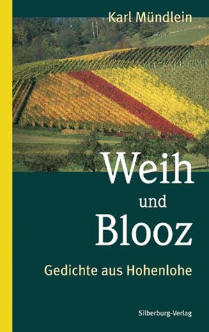 Buchcover Weih und Blooz | Karl Mündlein | EAN 9783874078566 | ISBN 3-87407-856-6 | ISBN 978-3-87407-856-6