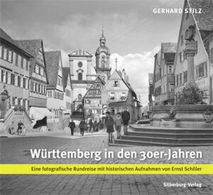 Buchcover Württemberg in den 30er-Jahren | Gerhard Stilz | EAN 9783874078894 | ISBN 3-87407-889-2 | ISBN 978-3-87407-889-4