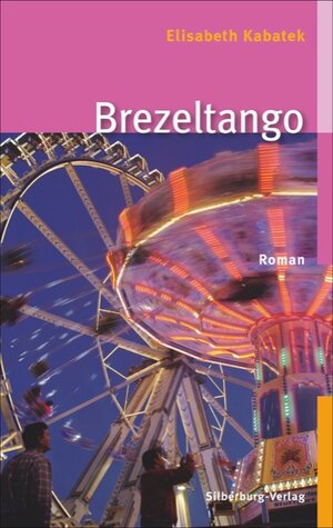 Buchcover Brezeltango | Elisabeth Kabatek | EAN 9783874079846 | ISBN 3-87407-984-8 | ISBN 978-3-87407-984-6