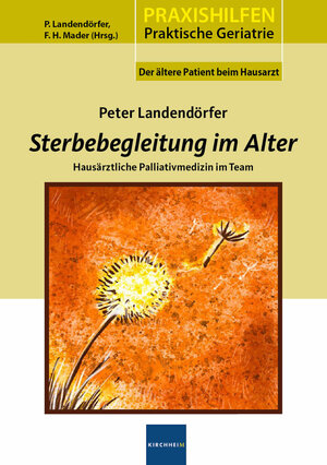 Buchcover Sterbegleitung im Alter | Peter Landendörfer | EAN 9783874096096 | ISBN 3-87409-609-2 | ISBN 978-3-87409-609-6