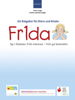 Buchcover Fr1da Typ 1 Diabetes: Früh erkennen - Früh gut behandeln | Karin Lange | EAN 9783874096232 | ISBN 3-87409-623-8 | ISBN 978-3-87409-623-2
