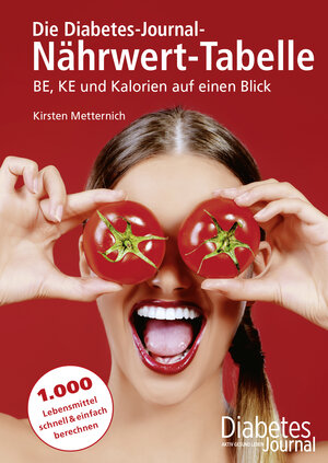 Buchcover Die Diabetes-Journal-Nährwert-Tabelle | Kirsten Metternich von Wolff | EAN 9783874097147 | ISBN 3-87409-714-5 | ISBN 978-3-87409-714-7