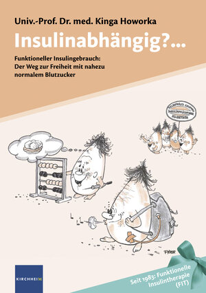 Buchcover Insulinabhängig?... | Kinga Howorka | EAN 9783874097260 | ISBN 3-87409-726-9 | ISBN 978-3-87409-726-0