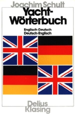 Buchcover Yacht-Wörterbuch | Joachim Schult | EAN 9783874121507 | ISBN 3-87412-150-X | ISBN 978-3-87412-150-7