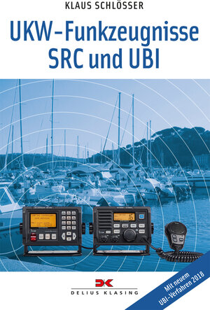 Buchcover UKW-Funkzeugnisse SRC und UBI | Klaus Schlösser | EAN 9783874121866 | ISBN 3-87412-186-0 | ISBN 978-3-87412-186-6