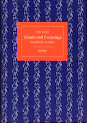 Buchcover Schnitz ond Zwetschga | Otto Keller | EAN 9783874211321 | ISBN 3-87421-132-0 | ISBN 978-3-87421-132-1