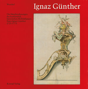 Buchcover Ignaz Günther | Gerhard P Woeckel | EAN 9783874371087 | ISBN 3-87437-108-5 | ISBN 978-3-87437-108-7