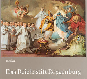 Buchcover Das Reichsstift Roggenburg im 18. Jahrhundert | Franz Tuscher | EAN 9783874373159 | ISBN 3-87437-315-0 | ISBN 978-3-87437-315-9