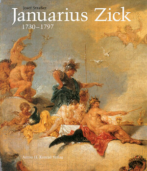 Januarius Zick 1730-1797. Gemälde - Graphik - Fresken