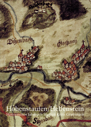 Buchcover Hohenstaufen/Helfenstein. Historisches Jahrbuch für den Kreis Göppingen / 16  | EAN 9783874375320 | ISBN 3-87437-532-3 | ISBN 978-3-87437-532-0