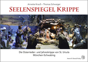 Buchcover Seelenspiegel Krippe | Annette Krauß | EAN 9783874375948 | ISBN 3-87437-594-3 | ISBN 978-3-87437-594-8