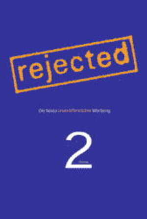 Buchcover Rejected II  | EAN 9783874394710 | ISBN 3-87439-471-9 | ISBN 978-3-87439-471-0