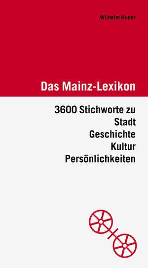 Buchcover Mainz-Lexikon  | EAN 9783874396264 | ISBN 3-87439-626-6 | ISBN 978-3-87439-626-4