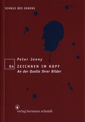 Buchcover Zeichnen im Kopf | Peter Jenny | EAN 9783874396721 | ISBN 3-87439-672-X | ISBN 978-3-87439-672-1