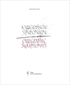 Buchcover Kalligrafische Sinfonien | Gottfried Pott | EAN 9783874398077 | ISBN 3-87439-807-2 | ISBN 978-3-87439-807-7