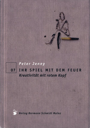 Buchcover Ihr Spiel mit dem Feuer | Peter Jenny | EAN 9783874398121 | ISBN 3-87439-812-9 | ISBN 978-3-87439-812-1