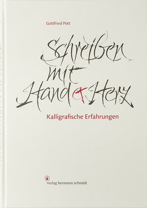 Buchcover Schreiben mit Hand und Herz | Gottfried Pott | EAN 9783874398862 | ISBN 3-87439-886-2 | ISBN 978-3-87439-886-2
