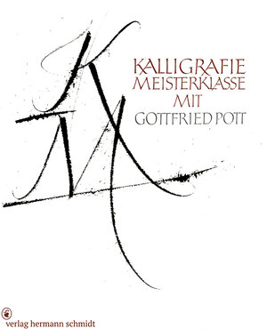 Buchcover Kalligrafie Meisterklasse | Gottfried Pott | EAN 9783874399173 | ISBN 3-87439-917-6 | ISBN 978-3-87439-917-3