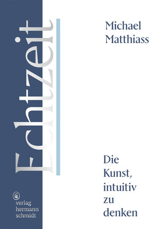 Buchcover Echtzeit | Michael Matthiass | EAN 9783874399401 | ISBN 3-87439-940-0 | ISBN 978-3-87439-940-1