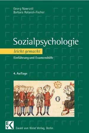 Sozialpsychologie leicht gemacht. Einführung und Examenshilfe