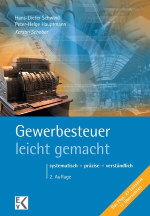 Buchcover Gewerbesteuer – leicht gemacht. | Kerstin Schober | EAN 9783874403238 | ISBN 3-87440-323-8 | ISBN 978-3-87440-323-8
