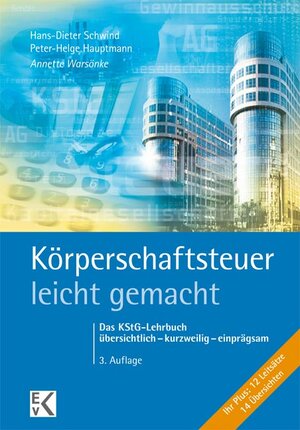 Buchcover Körperschaftsteuer - leicht gemacht | Annette Warsönke | EAN 9783874403368 | ISBN 3-87440-336-X | ISBN 978-3-87440-336-8