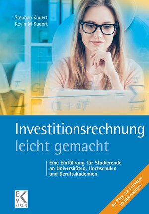 Buchcover Investitionsrechnung – leicht gemacht. | Stephan Kudert | EAN 9783874403689 | ISBN 3-87440-368-8 | ISBN 978-3-87440-368-9