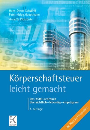 Buchcover Körperschaftsteuer – leicht gemacht. | Annette Warsönke | EAN 9783874403825 | ISBN 3-87440-382-3 | ISBN 978-3-87440-382-5
