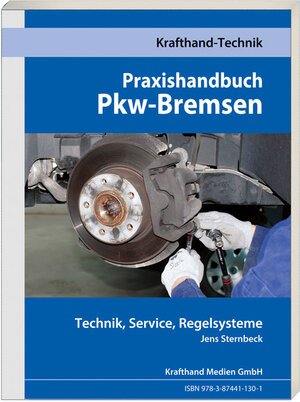 Buchcover Praxishandbuch Pkw-Bremsen | Jens Sternbeck | EAN 9783874411301 | ISBN 3-87441-130-3 | ISBN 978-3-87441-130-1