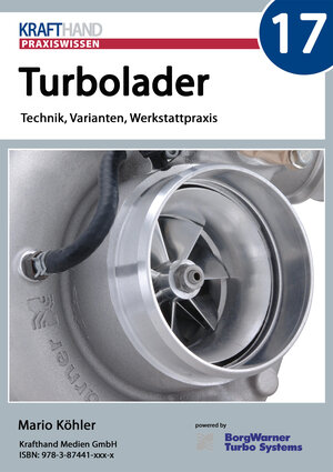 Buchcover Turbolader in der Werkstattpraxis | Mario Köhler | EAN 9783874411455 | ISBN 3-87441-145-1 | ISBN 978-3-87441-145-5
